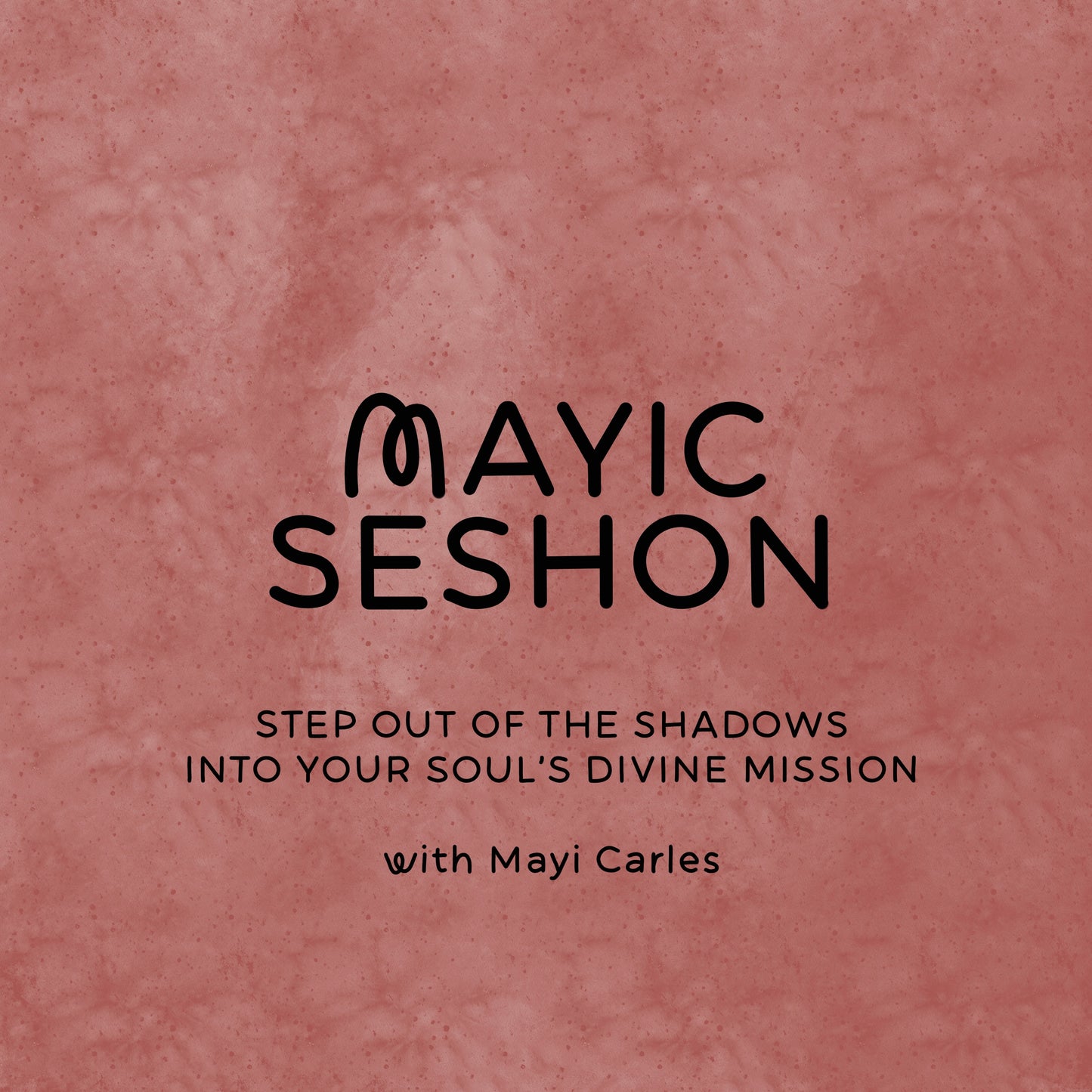 Mayic Seshon®