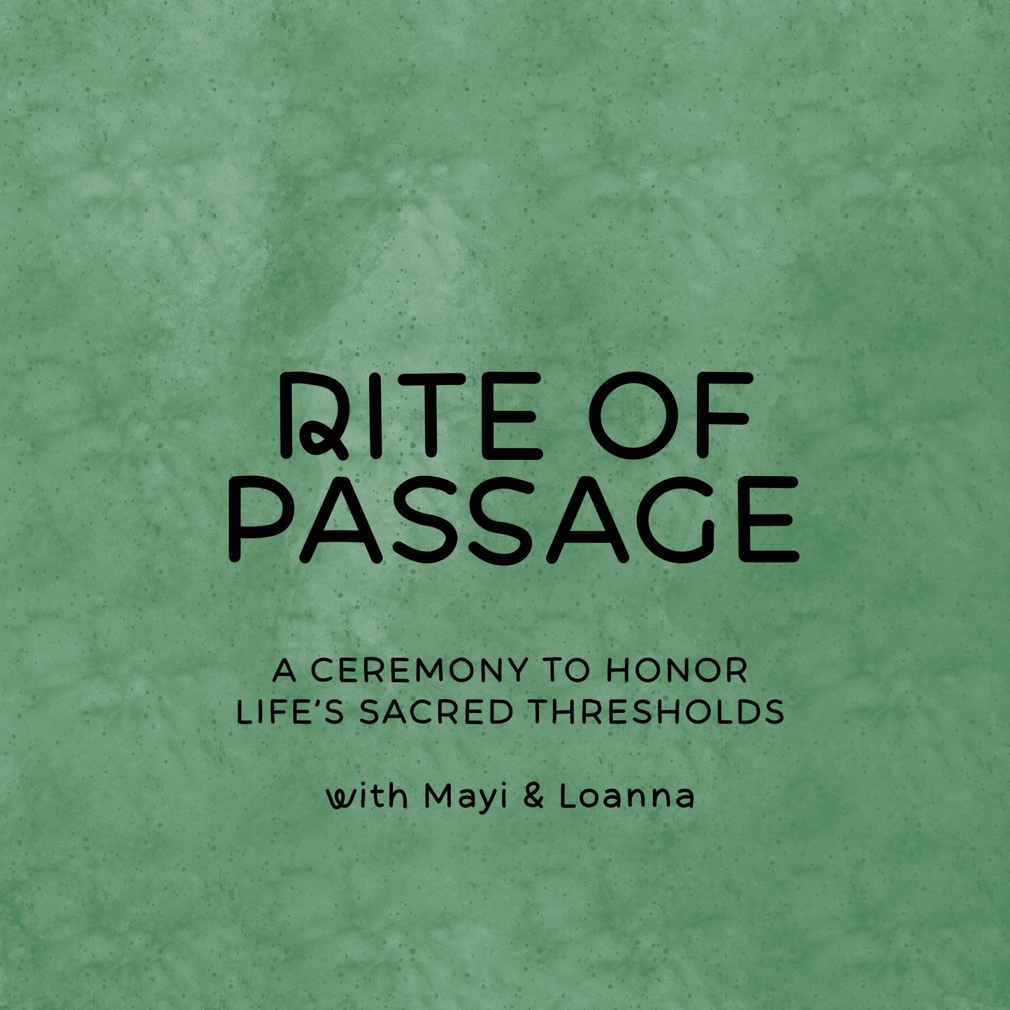 Rite of Passage®