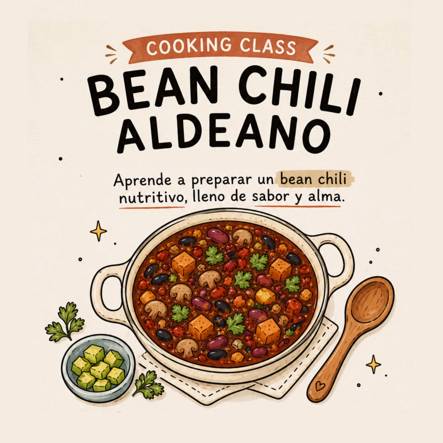 Cooking Class: Bean Chili Aldeano
